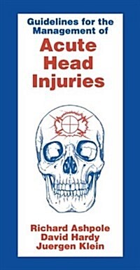 Guidelines for Management of Acute Head Injury (Paperback, 2nd ed.)