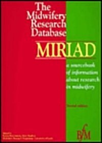 Midwifery Research Database Miriad Sup 1: Report of the Midwifery Research Database (Paperback, 2nd, Revised)