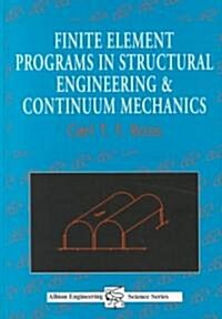 Finite Element Programs in Structural Engineering and Continuum Mechanics (Hardcover)