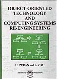 Object-Oriented Technology and Computing Systems Re-Engineering (Hardcover)