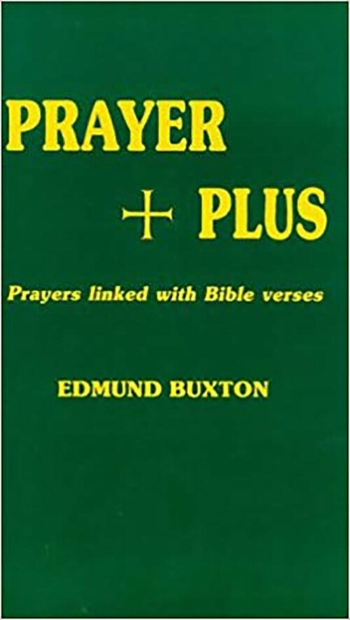 Prayer Plus : Prayers Linked with Bible Verses (Paperback)