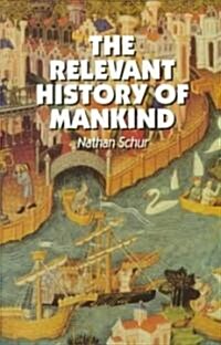 Relevant History of Mankind (Paperback)