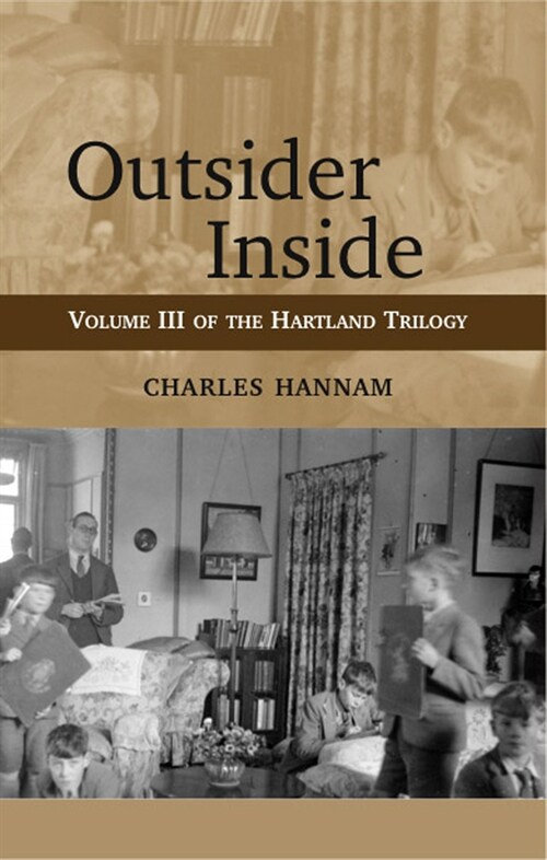 Outsider Inside : Volume 3 of the Hartland Trilogy (Paperback)