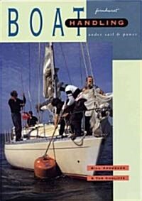 Boat Handling Under Sail & Power (Paperback)