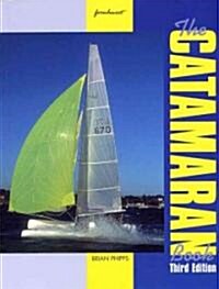 The Catamaran Book (Paperback, 3 Rev ed)