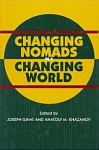 Changing Nomads in a Changing World (Hardcover)