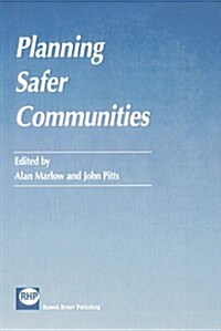 Planning Safer Communities (Paperback)