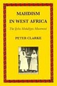 Mahdism in West Africa (Hardcover)