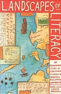 Landscapes of Literacy : Ethnographic Study of Functional Literacy in Marginal Philippine Communities (Paperback)