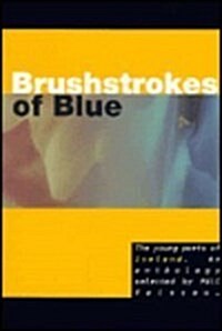 Brushstrokes of Blue : The Young Poets of Iceland (Paperback)