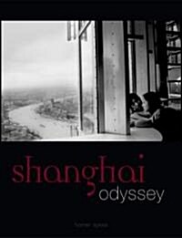 Shanghai Odyssey (Hardcover)