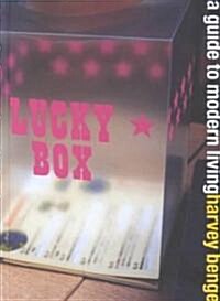 Lucky Box : A Guide to Modern Living (Hardcover)