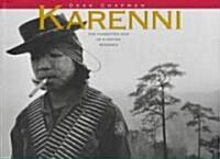 Karenni : The Forgotten War of a Nation Under Siege (Hardcover)
