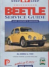 Step-By-Step Service Guide to the Vw Beetle (Paperback)