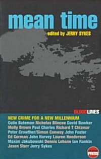Mean Time: New Crime for a New Millennium (Paperback)
