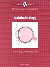 Patient Pictures: Ophthalmology : Clinical drawings for your patients Illustrated by Jane Fallows. (Spiral Bound)