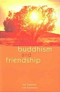 Buddhism and Friendship (Paperback)