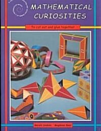 Mathematical Curiosities : A Collection of Interesting and Curious Models of a Mathematical Nature (Package, 2 Rev ed)
