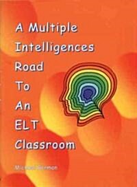 A Multiple Intelligences Road to an ELT Classroom (Paperback)