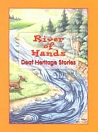 River of Hands: Deaf Heritage Stories (Paperback)