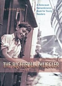 The Righteous Smuggler (Paperback)