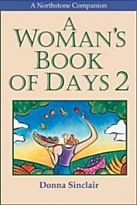 A Womans Book of Days 2 (Paperback)