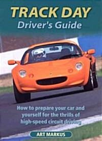 Track Day Drivers Guide (Paperback)