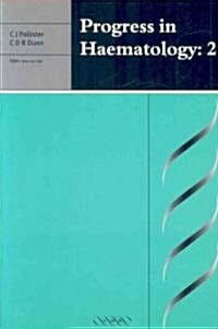 Progress in Haematology: Volume 2 (Paperback)