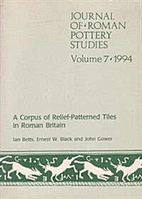 Corpus of Relief-Patterned Tiles in Roman Britain (Paperback)