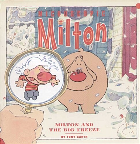 Milton and the Big Freeze (Paperback)