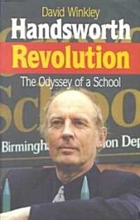 Handsworth Revolution : The Odyssey of a School (Paperback)