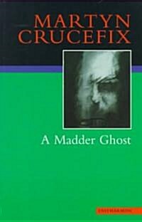 A Madder Ghost (Paperback)