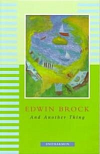And Another Thing : Poems, 1991-97 (Paperback)