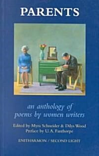 Parents : An Anthology of Poems by Women Writers (Paperback)
