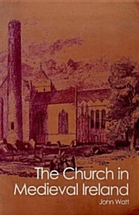 Church in Medieval Ireland (Paperback, 2, Revised)
