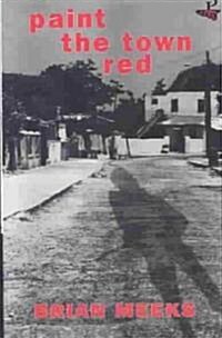 Paint the Town Red (Paperback)