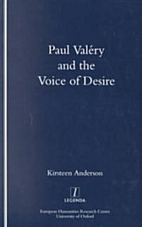 Paul Valery and the Voice of Desire (Paperback)