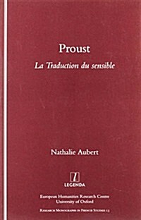 Proust : La Traduction du Sensible (Paperback)