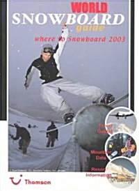 World Snowboard Guide 2002/2003 (Paperback)