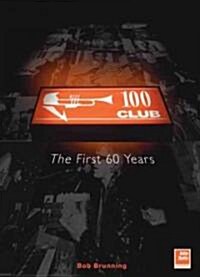 100 Club (Paperback)
