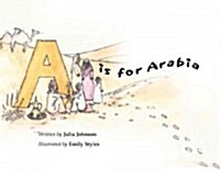 A is for Arabia (Paperback, New ed)