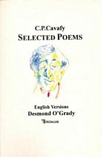 Selected Poems of Cp Cavafy (Paperback)