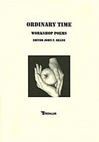 Ordinary Time: Workshop Poems (Paperback)