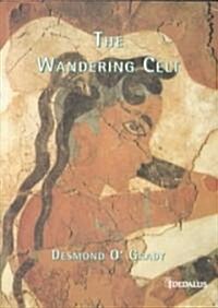 The Wandering Celt (Paperback)