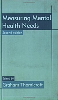Measuring Mental Health Needs (Paperback, 2 Revised edition)