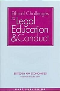 Ethical Challenges to Legal Education and Conduct (Hardcover)