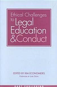 Ethical Challenges to Legal Education and Conduct (Paperback)