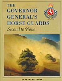 The Governor Generals Horse Guards (Hardcover)