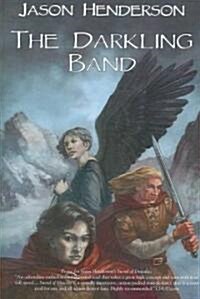 The Darkling Band (Paperback)