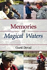 Memories of Magical Waters (Paperback)